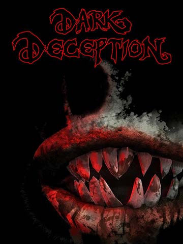 Dark Deception | ال آی مدیا | بزرگترین مرجع دانلود فارسی ساز و زیرنویس فارسی بازی های کامپیوتری