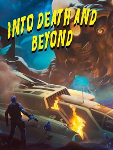Into Death and Beyond | ال آی مدیا | بزرگترین مرجع دانلود فارسی ساز و زیرنویس فارسی بازی های کامپیوتری