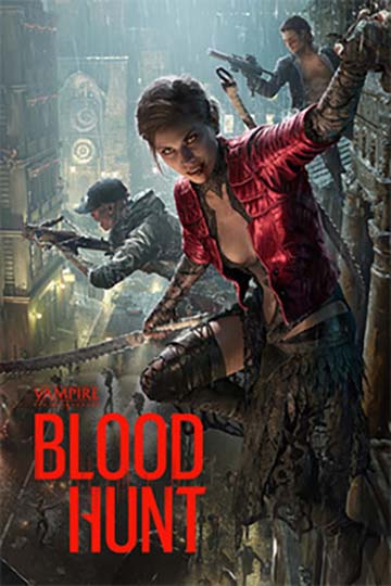 Vampire: The Masquerade - Bloodhunt | ال آی مدیا | بزرگترین مرجع دانلود فارسی ساز و زیرنویس فارسی بازی های کامپیوتری