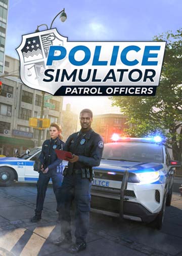Police Simulator: Patrol Officers | ال آی مدیا | بزرگترین مرجع دانلود فارسی ساز و زیرنویس فارسی بازی های کامپیوتری