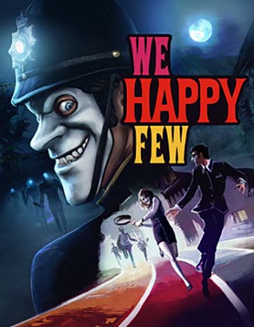 We Happy Few | ال آی مدیا | بزرگترین مرجع دانلود فارسی ساز و زیرنویس فارسی بازی های کامپیوتری